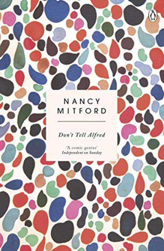 

Dont Tell Alfred by Nancy Mitford-Paperback