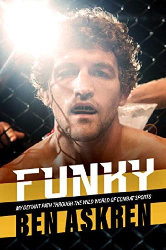 Funky by Ben Askren-Hardcover