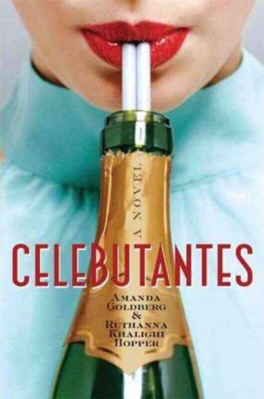 

Celebutantes.Hardcover,By :Amanda Goldberg