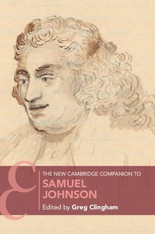 

The New Cambridge Companion to Samuel Johnson by Greg Bucknell University, Pennsylvania Clingham-Paperback