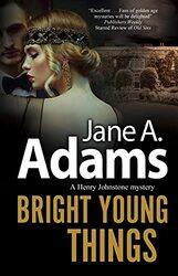 Bright Young Things by Jane A Adams-Paperback