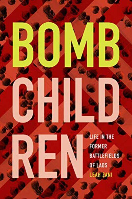 

Bomb Children by Leah Zani-Hardcover