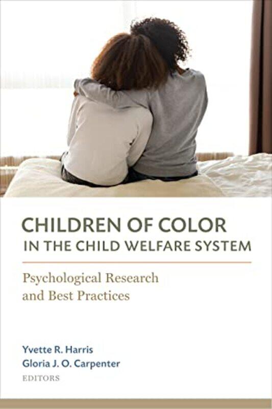 

Children of Color in the Child Welfare System by Alison School writer and researcher UK Wilcox-Paperback