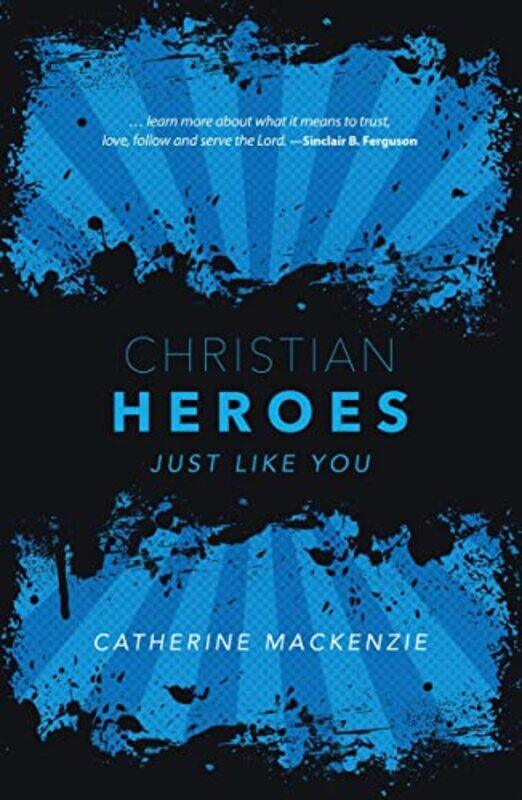 

Christian Heroes by Catherine MacKenzie-Hardcover