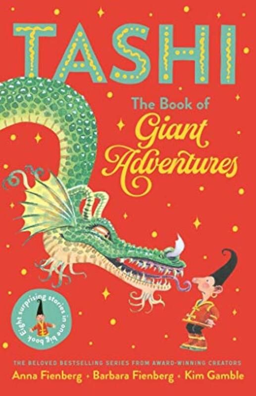 The Book Of Giant Adventures: Tashi Collection 1 By Fienberg, Anna - Fienberg, Barbara - Gamble, Kim Paperback