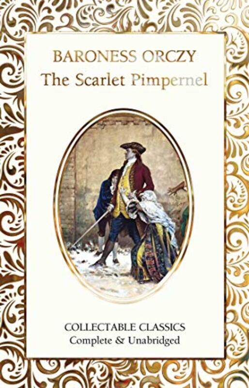 

The Scarlet Pimpernel by Baroness Orczy-Hardcover