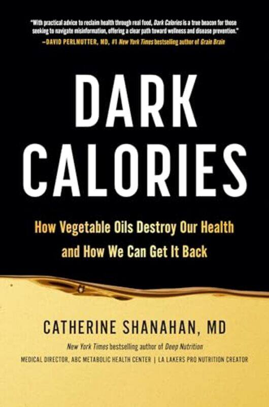 

Dark Calories By Shanahan Cate - Hardcover