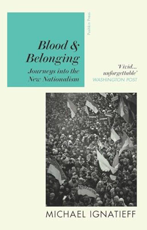 

Blood and Belonging by Michael Ignatieff-Paperback
