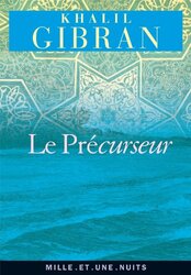 Le precurseur,Paperback,By:G. K. Gibran