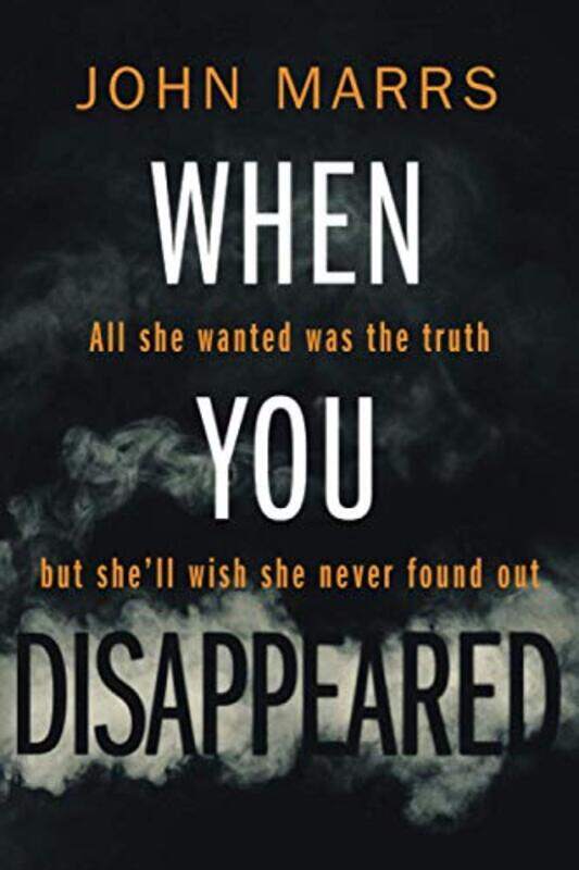 

When You Disappeared by Marrs, John - Paperback