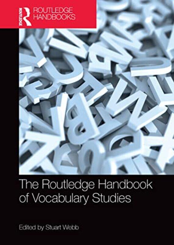 

The Routledge Handbook of Vocabulary Studies by Tracy Biram-Paperback