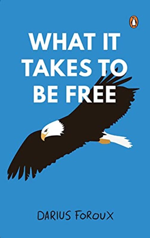 What It Takes To Be Free By Foroux Darius - Paperback