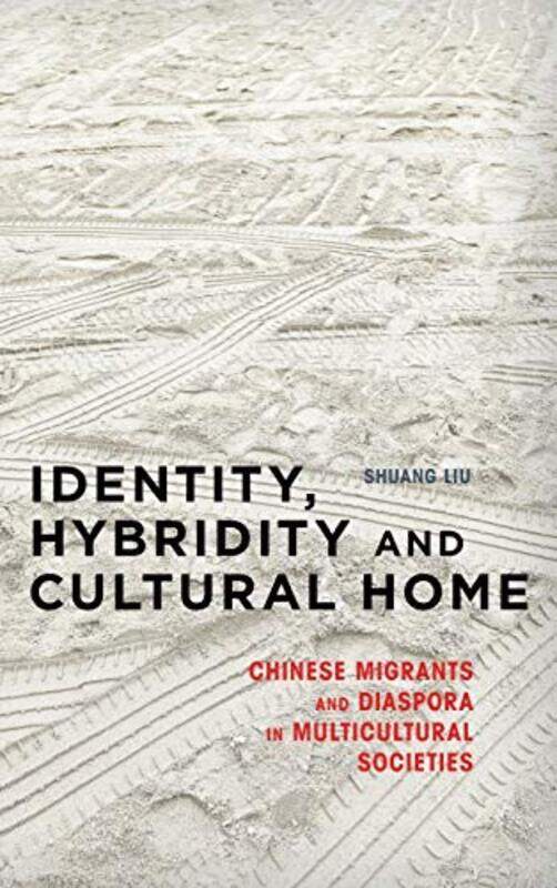 

Identity Hybridity and Cultural Home by Peter NavarroGreg Autry-Hardcover