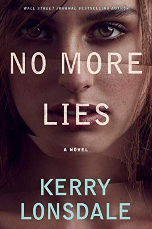 

No More Lies by Kerry Lonsdale-Paperback