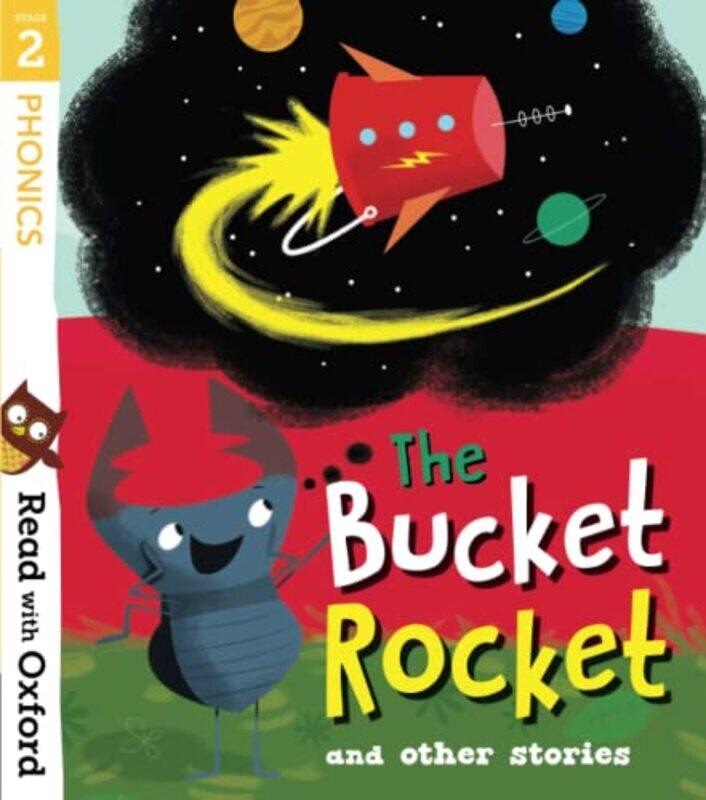 

Read with Oxford: Stage 2: The Bucket Rocket and Other Stories,Paperback,by:Gamble, Nikki - Baker, Catherine - Heapy, Teresa - Horne, Sarah - Dhami, N