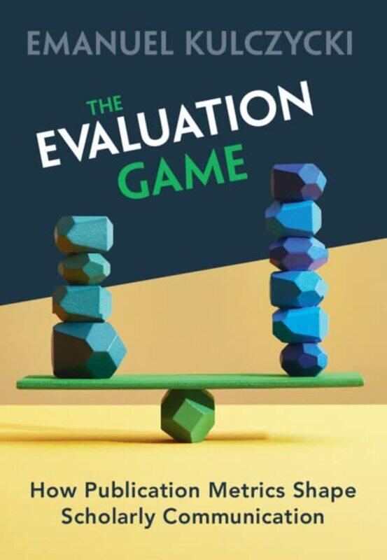 

The Evaluation Game by Emanuel Adam Mickiewicz University, Poland Kulczycki-Hardcover