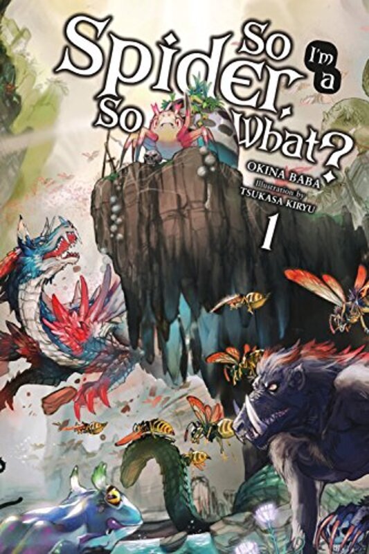 

So I'm a Spider, So What Vol. 1 (light novel), Paperback Book, By: Kiryu Tsukasa