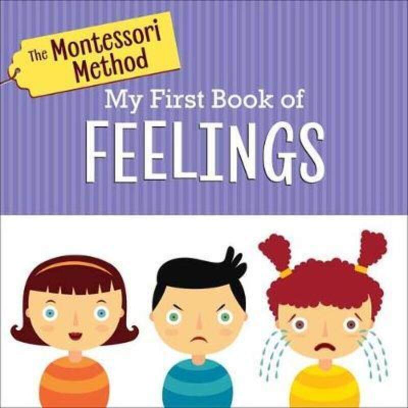 

The Montessori Method: My First Book of Feelings.paperback,By :Method, Montessori