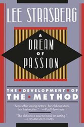 A Dream of Passion: The Development of the Method,Paperback by