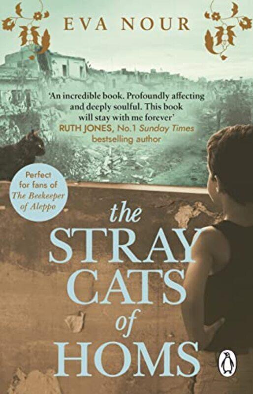 

The Stray Cats of Homs by Eva NourAgnes Broome-Paperback