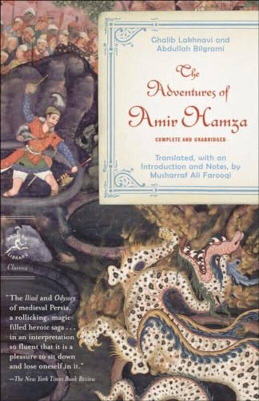 

The Adventures Of Amir Hamza (Modern Library Classics) By Ghalib Lakhnavi Paperback