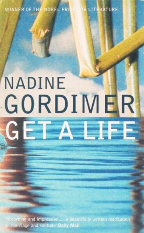 

Get A Life, Paperback, By: Nadine Gordimer