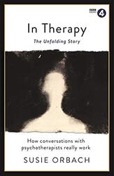 In Therapy: The Unfolding Story,Paperback by Orbach, Susie