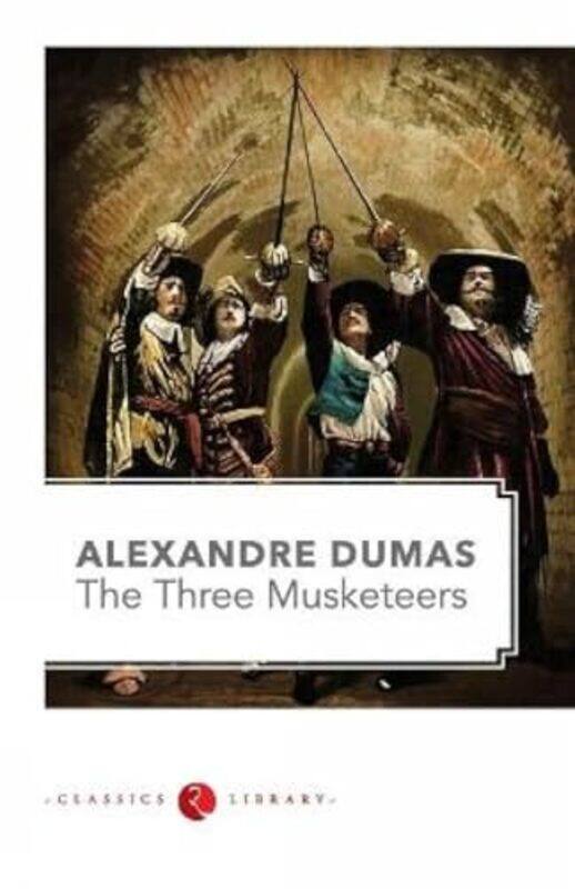 

The Three Musketeers by Alexandre Dumas - Paperback