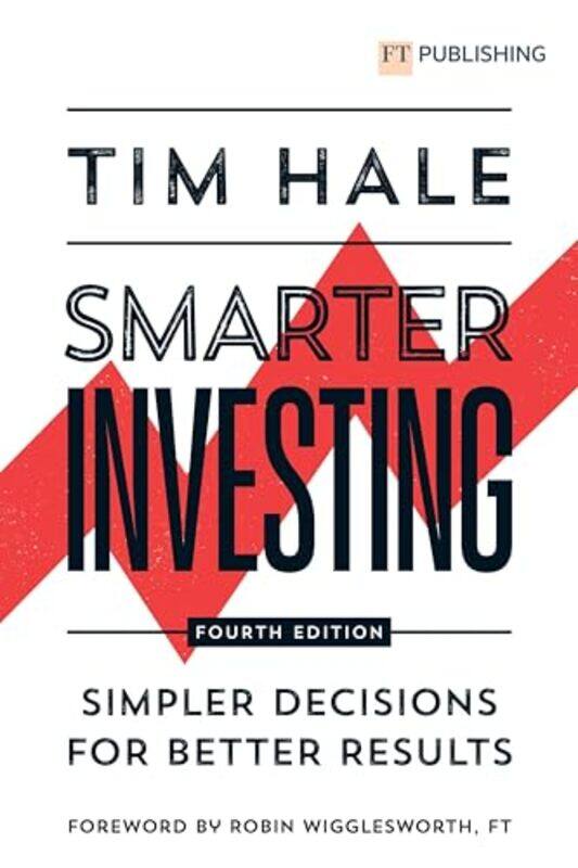 

Smarter Investing Simpler Decisions for Better Results by Sian Hamilton-Paperback