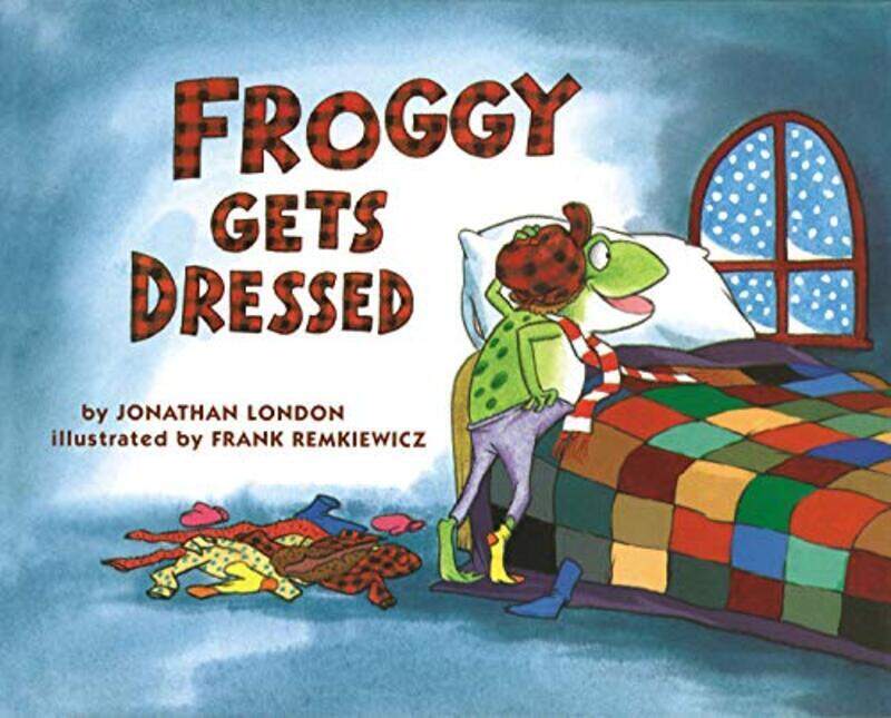 

Froggy Gets Dressed By London, Jonathan - Remkiewicz, Frank Paperback