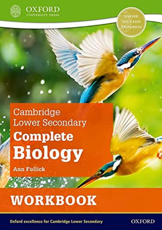 Cambridge Lower Secondary Complete Biology Workbook Second Edition by Ann Fullick Paperback