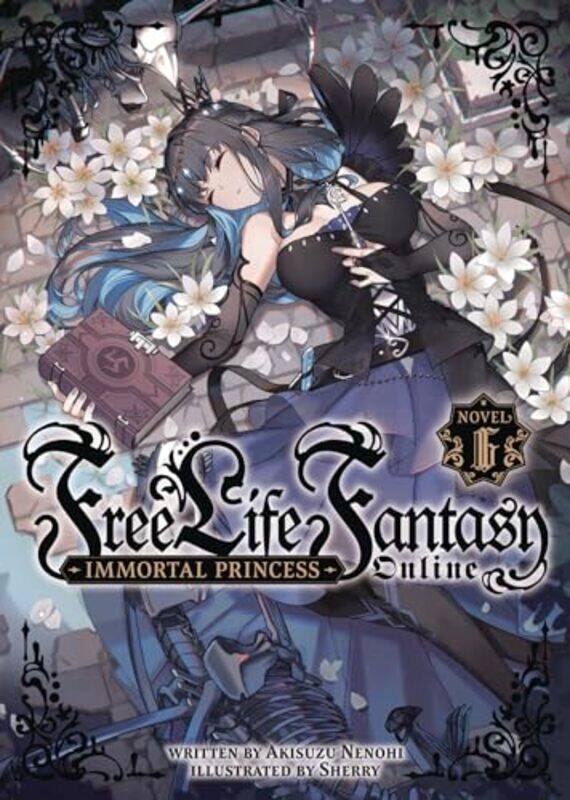 

Free Life Fantasy Online Immortal Princess Light Novel Vol 6 by Akisuzu NenohiSherry-Paperback