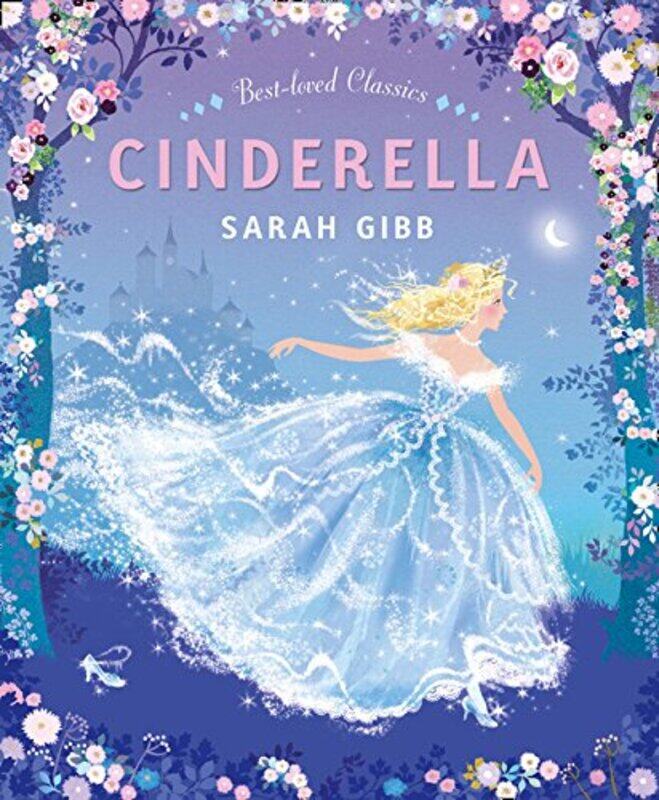 

Cinderella (Best-loved Classics), Hardcover Book, By: Sarah Gibb