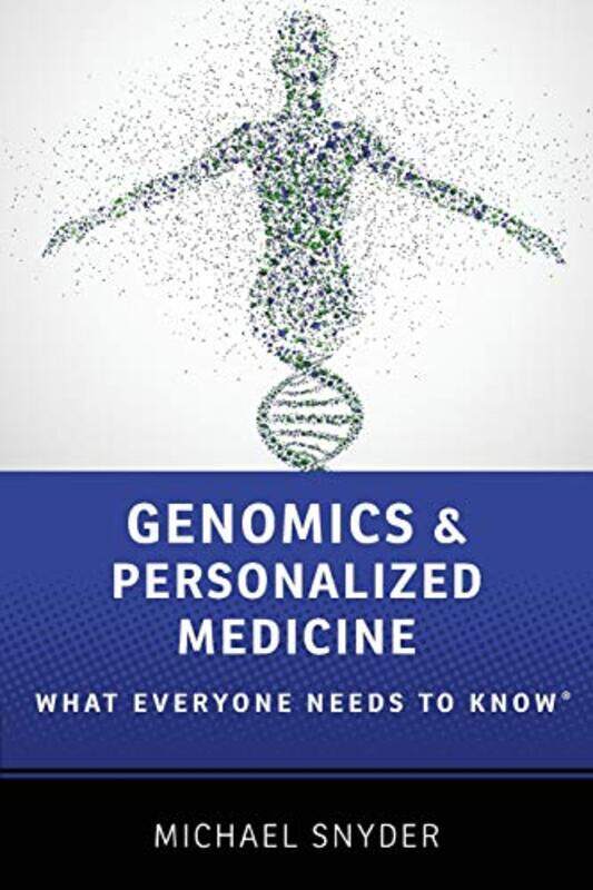 

Genomics and Personalized Medicine by Michael Professor and Chair, Department of Genetics, Professor and Chair, Department of Genetics, Stanford Unive