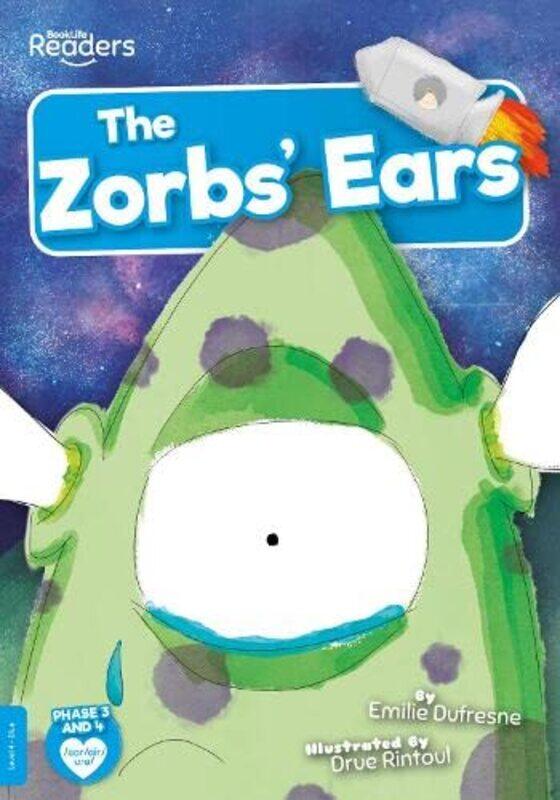 

The Zorbs Ears by Emilie DufresneDrue Rintoul-Paperback