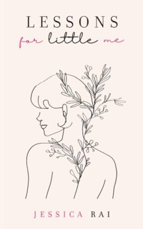

Lessons For Little Me by Jessica Rai-Paperback