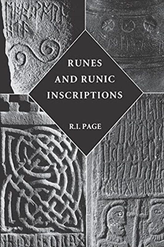 

Runes and Runic Inscriptions by RI Page-Paperback