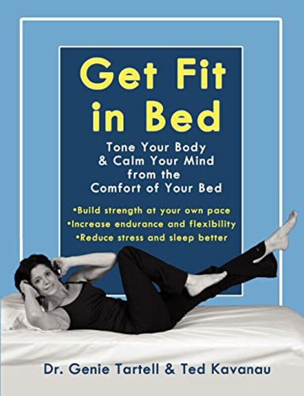 

Get Fit in Bed by Catherine LenahanLu Andrade-Paperback