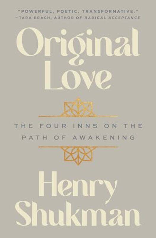 

Original Love By Henry Shukman -Paperback