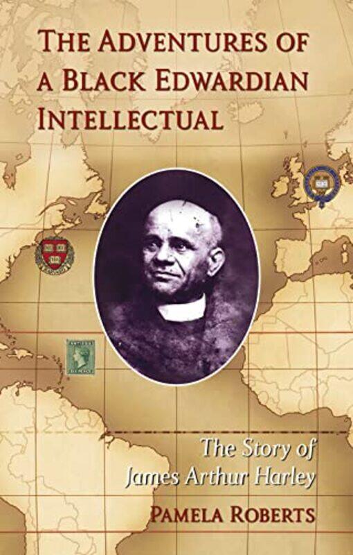 

The Adventures of a Black Edwardian Intellectual by Pamela Roberts-Hardcover