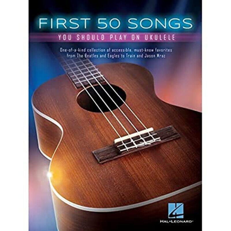 

First 50 Songs You Should Play On Ukulel By Ukulele - Paperback