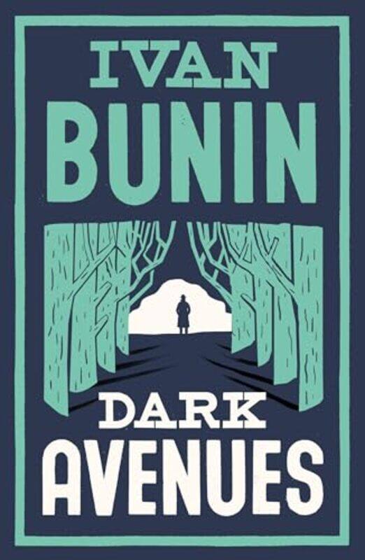 

Dark Avenues by Ivan BuninHugh Aplin-Paperback