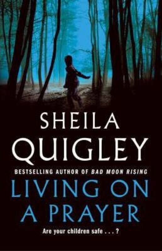 

^(R)Living on a Prayer.paperback,By :Sheila Quigley