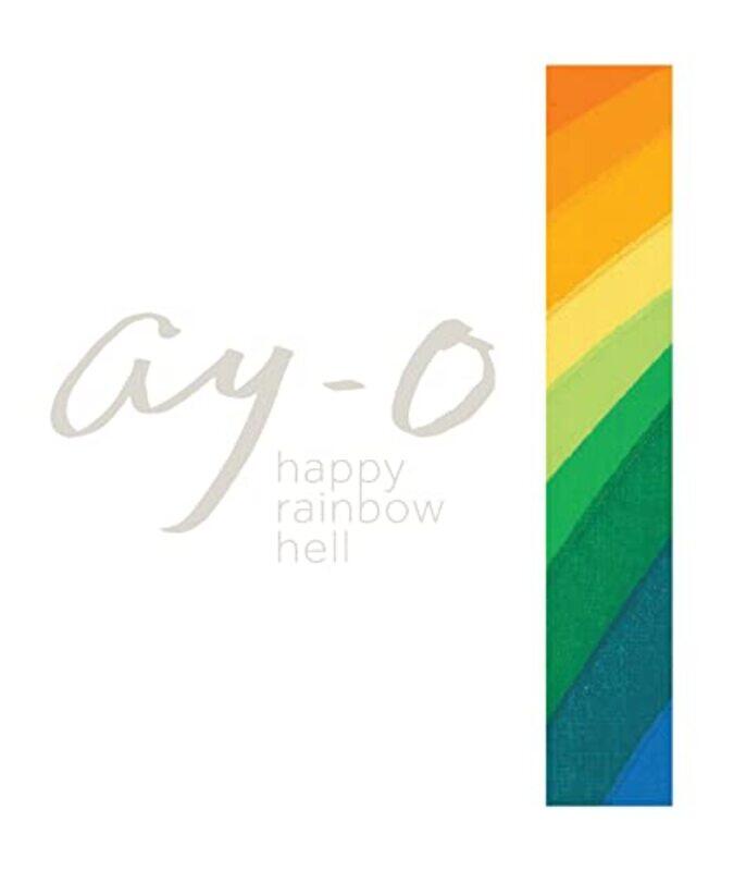 

Ay-O Happy Rainbow Hell,Hardcover by Ay-O