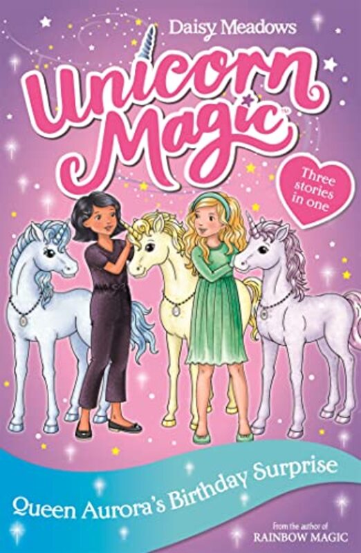 

Unicorn Magic Queen Auroras Birthday Surprise by Daisy Meadows-Paperback