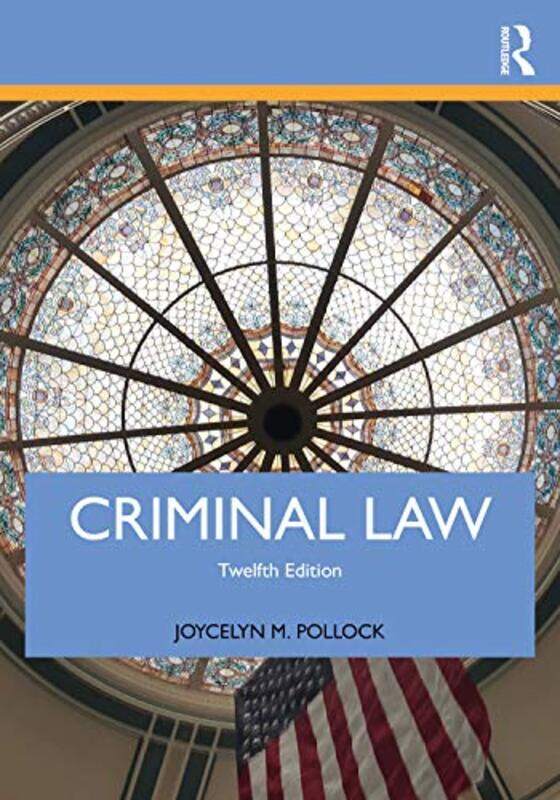 

Criminal Law by Joycelyn M Pollock-Paperback