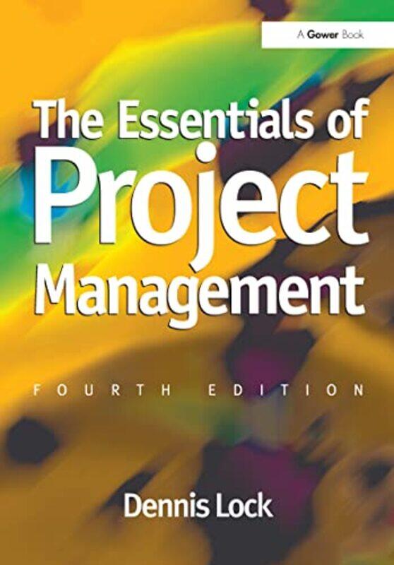 

The Essentials of Project Management by Dennis Lock-Paperback