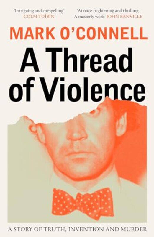 

A Thread of Violence by Mark O'Connell -Paperback