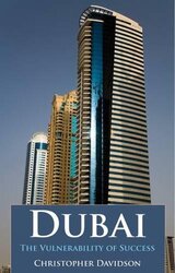 Dubai: The Vulnerability of Success, Paperback Book, By: Christopher Davidson