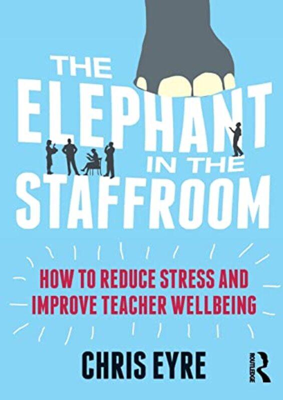 

The Elephant in the Staffroom by Andrew Evans-Paperback